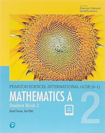 Pearson Edexcel International GCSE (9–1) Mathematics A Student Book 2